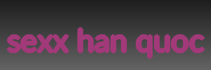 sexx han quoc